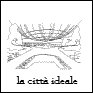 la citt' ideale